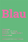 Vernissage Blau